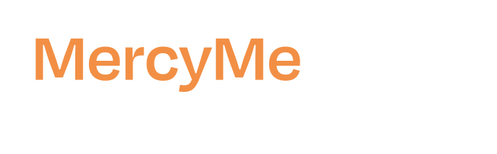 Mercy Me Marketing